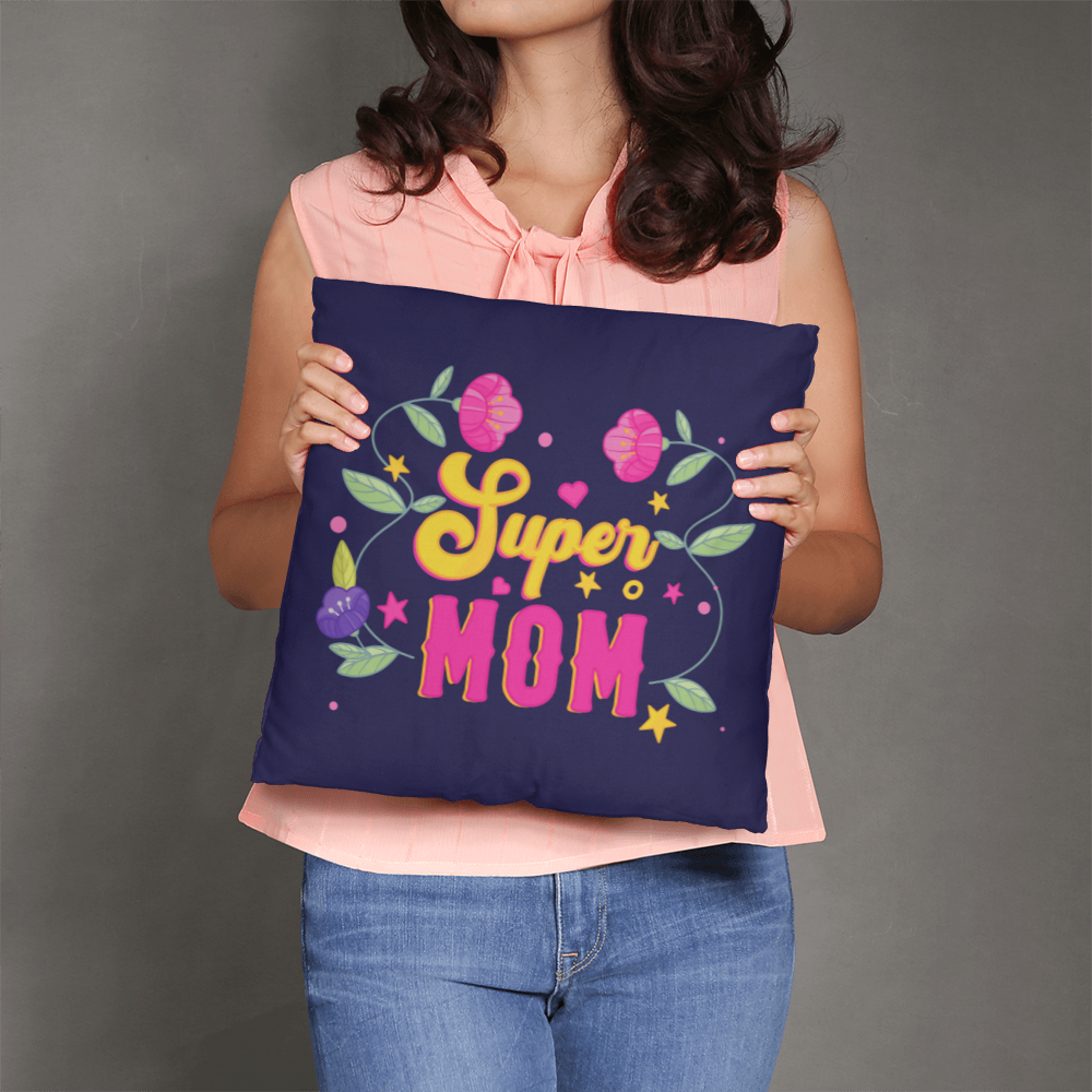 Super Mom Indoor Outdoor Pillow with floral design, held by woman in pink top.