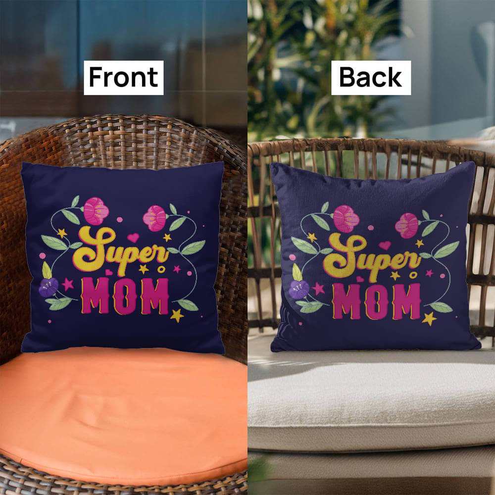 Super Mom Indoor Outdoor Pillow with floral design on a chair, showcasing front and back views.
