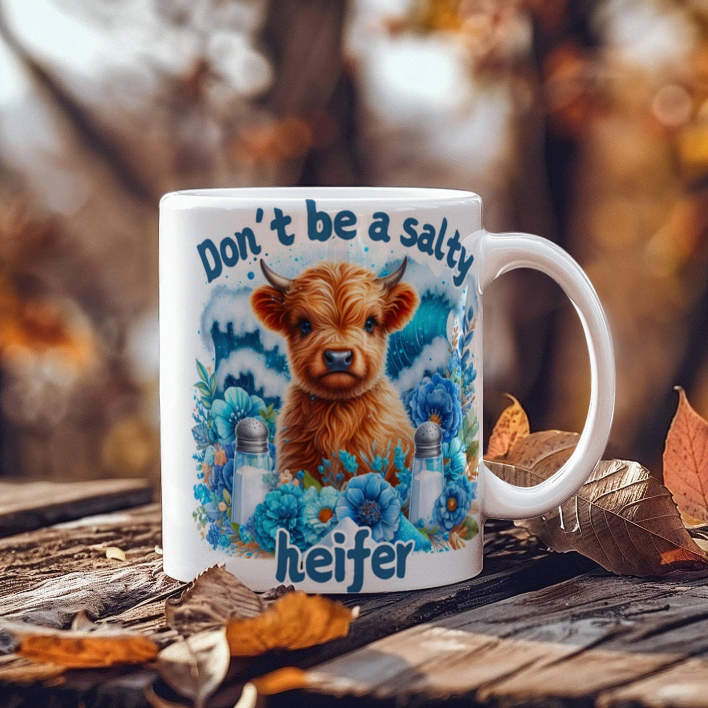 Humorous ceramic coffee mug with "Don't be a salty heifer" design, perfect for coffee lovers and office gifts.
