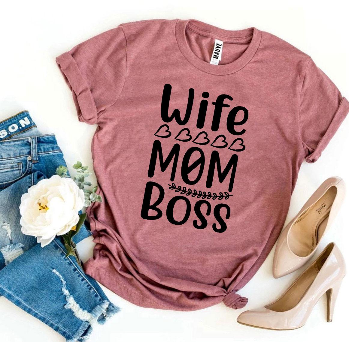 Wife Mom Boss T-shirt - Bella Canvas