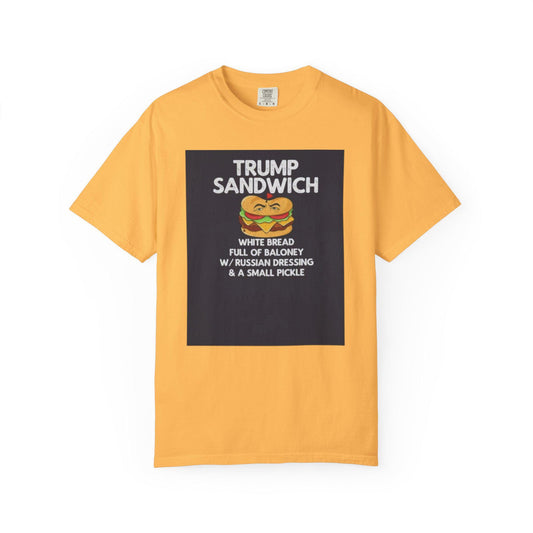 Trump Sandwich Unisex Garment-Dyed T-Shirt - Graphic Political Tee, Vintage Style, Casual Comfortable Fit, Cool Gift Idea - Toddcraft