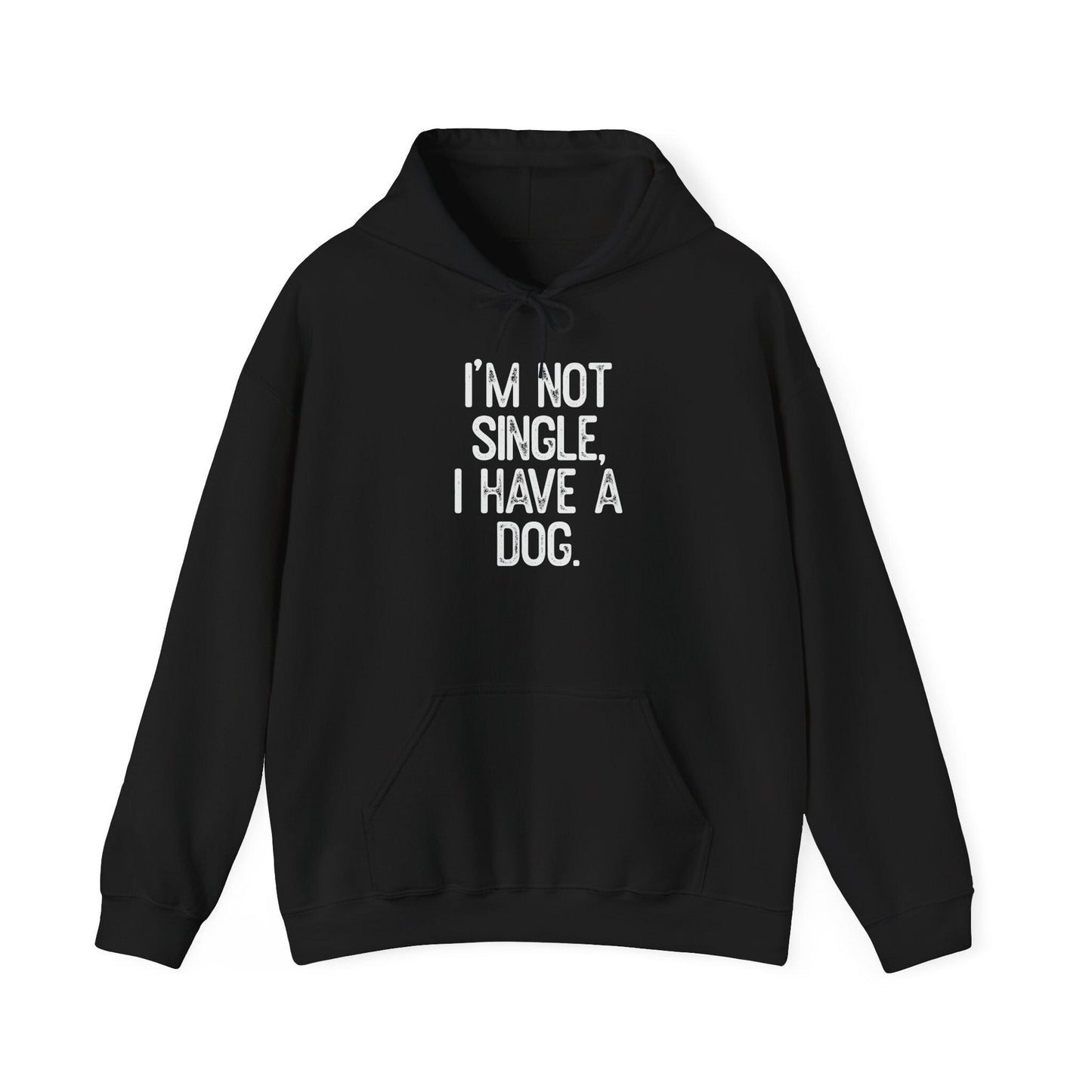 Funny Dog Lover Hoodie: "I'm Not Single, I Have a Dog" Unisex Cozy Pullover Sweatshirt for Pet Owners - Toddcraft