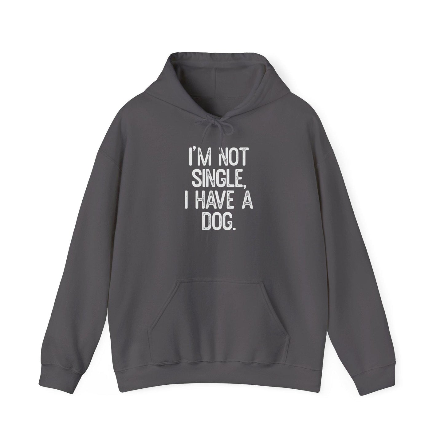 Funny Dog Lover Hoodie: "I'm Not Single, I Have a Dog" Unisex Cozy Pullover Sweatshirt for Pet Owners - Toddcraft