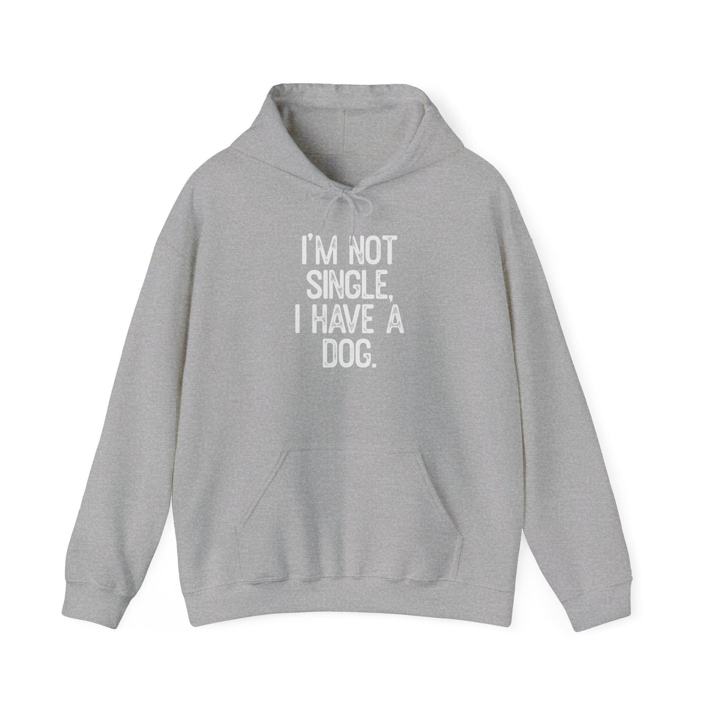 Funny Dog Lover Hoodie: "I'm Not Single, I Have a Dog" Unisex Cozy Pullover Sweatshirt for Pet Owners - Toddcraft