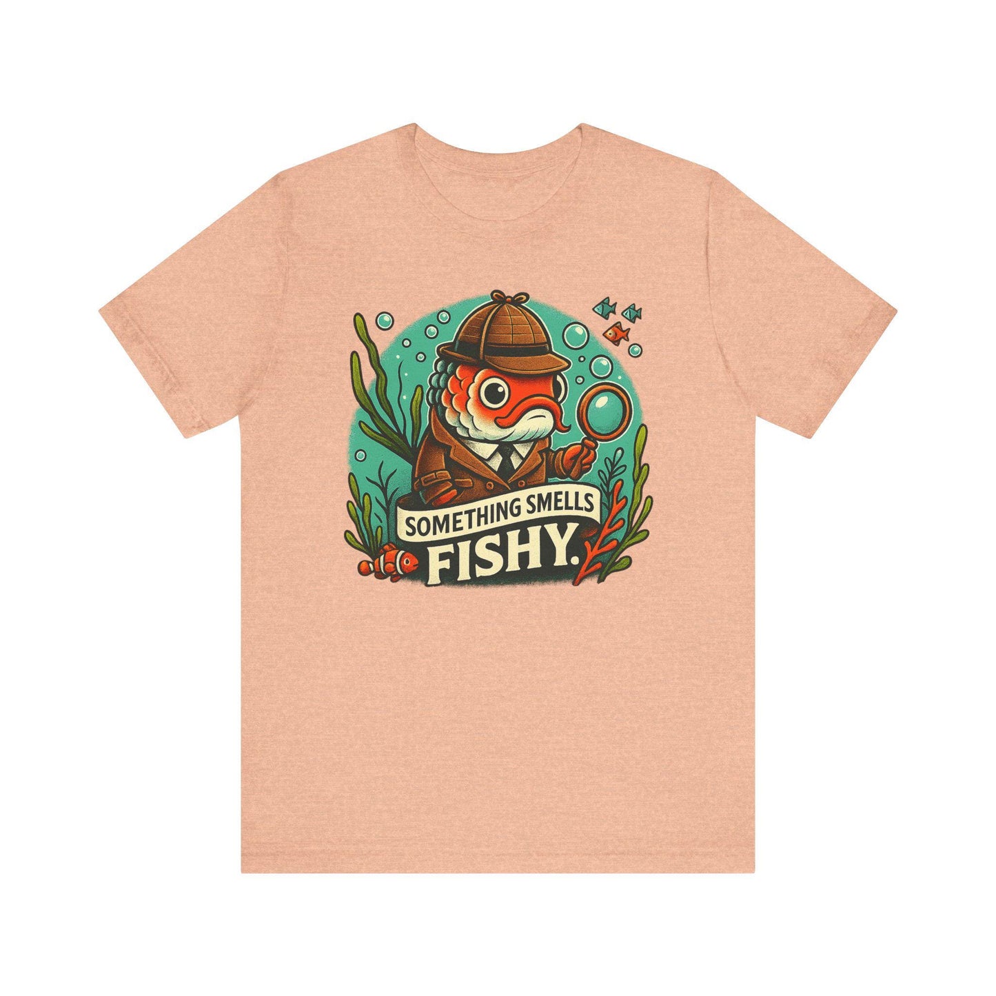 Something smells fishy Unisex Jersey Short Sleeve Tee Fish dressed up as a detective with a magnifying glass underwater fish swimming by. - Toddcraft