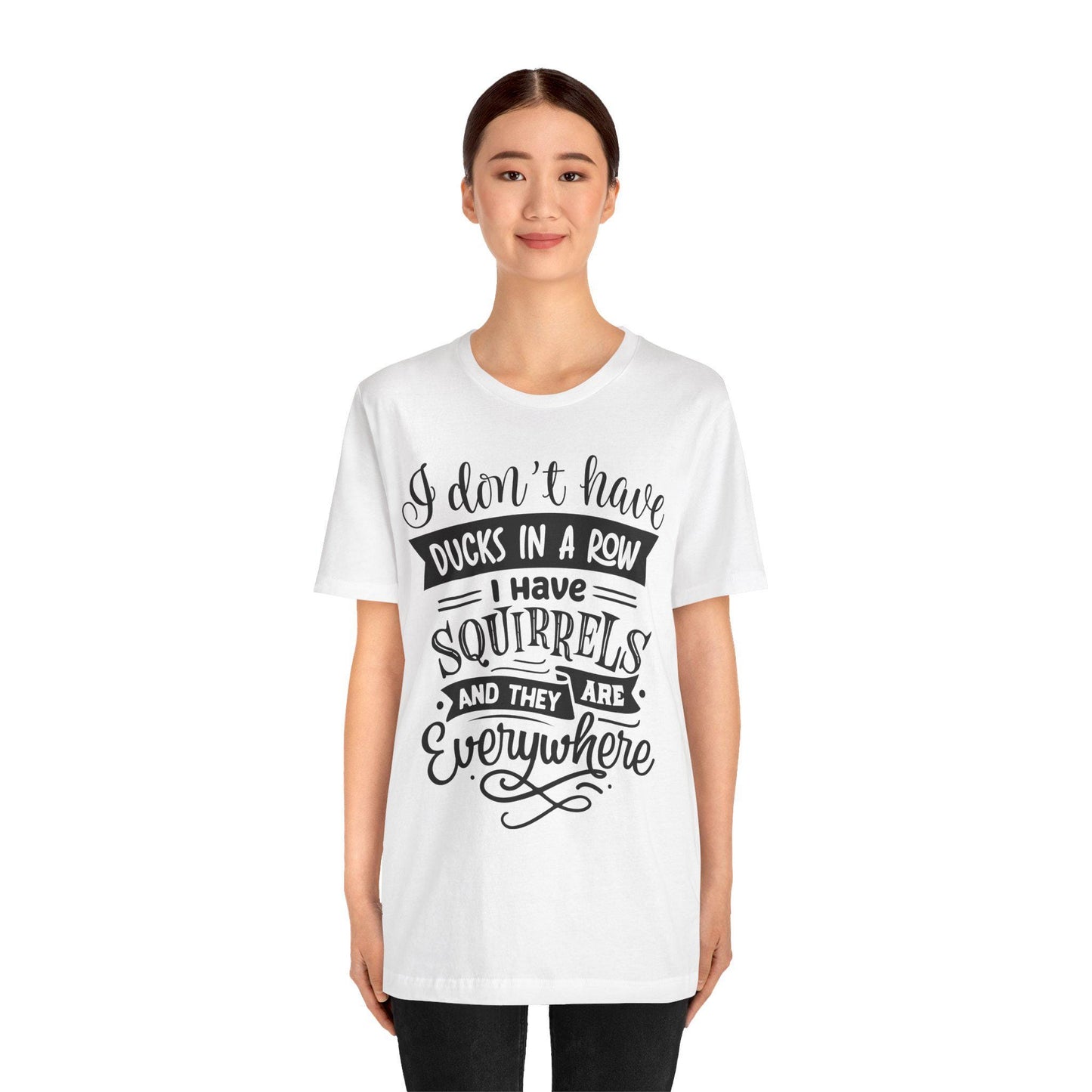 Funny Squirrels and Ducks Not in a Row Tee, Unisex Jersey Short Sleeve Shirt, Humorous Animal Lover Gift - Toddcraft