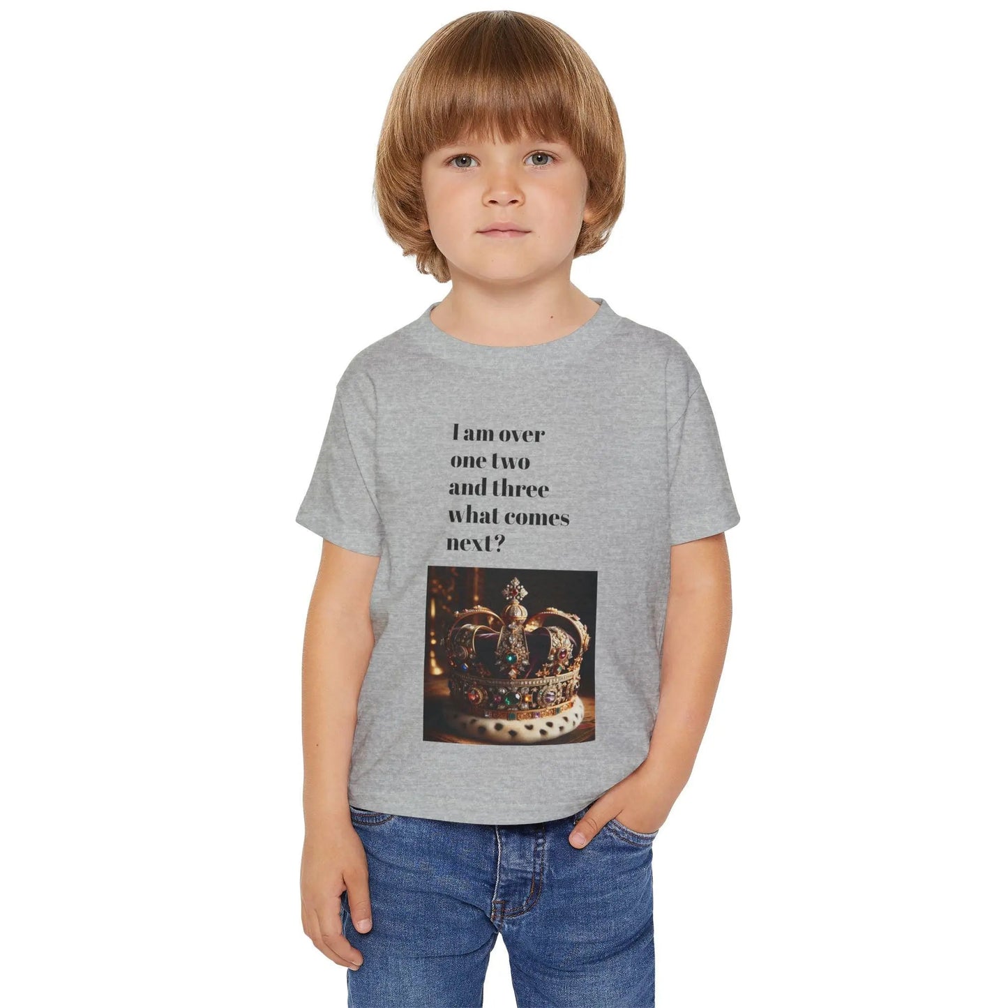 Heavy Cotton Toddler T-Shirt Funny “I am Done with 1 , 2, 3 Next I Want to Be King Humorous Gift from Parents & Family - Toddcraft