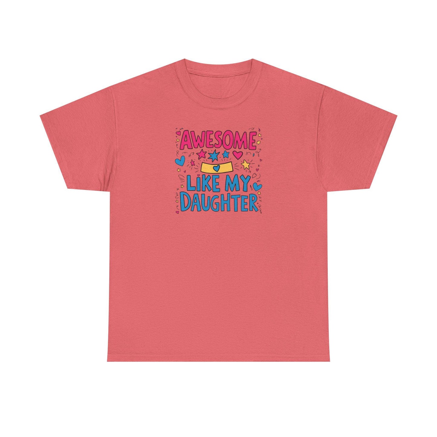 Awesome Like My Daughter Unisex Heavy Cotton Tee Fathers Day Gift Dad Shirt Funny Gift for Dad Birthday or Fathers Day - Toddcraft