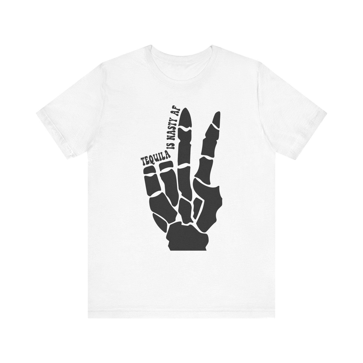 Tequila Skeleton T-Shirt Unisex Funny Drinking Tee Real AF Short Sleeve Jersey Shirt - Toddcraft