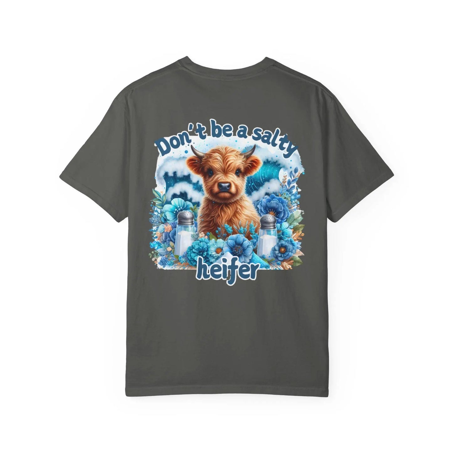 Don't Be A Salty Heifer T-Shirt | Funny Colorful Cow Graphic Tee | Unisex Garment-Dyed Shirt for Boyfriend & Girlfriend Gifts - Toddcraft