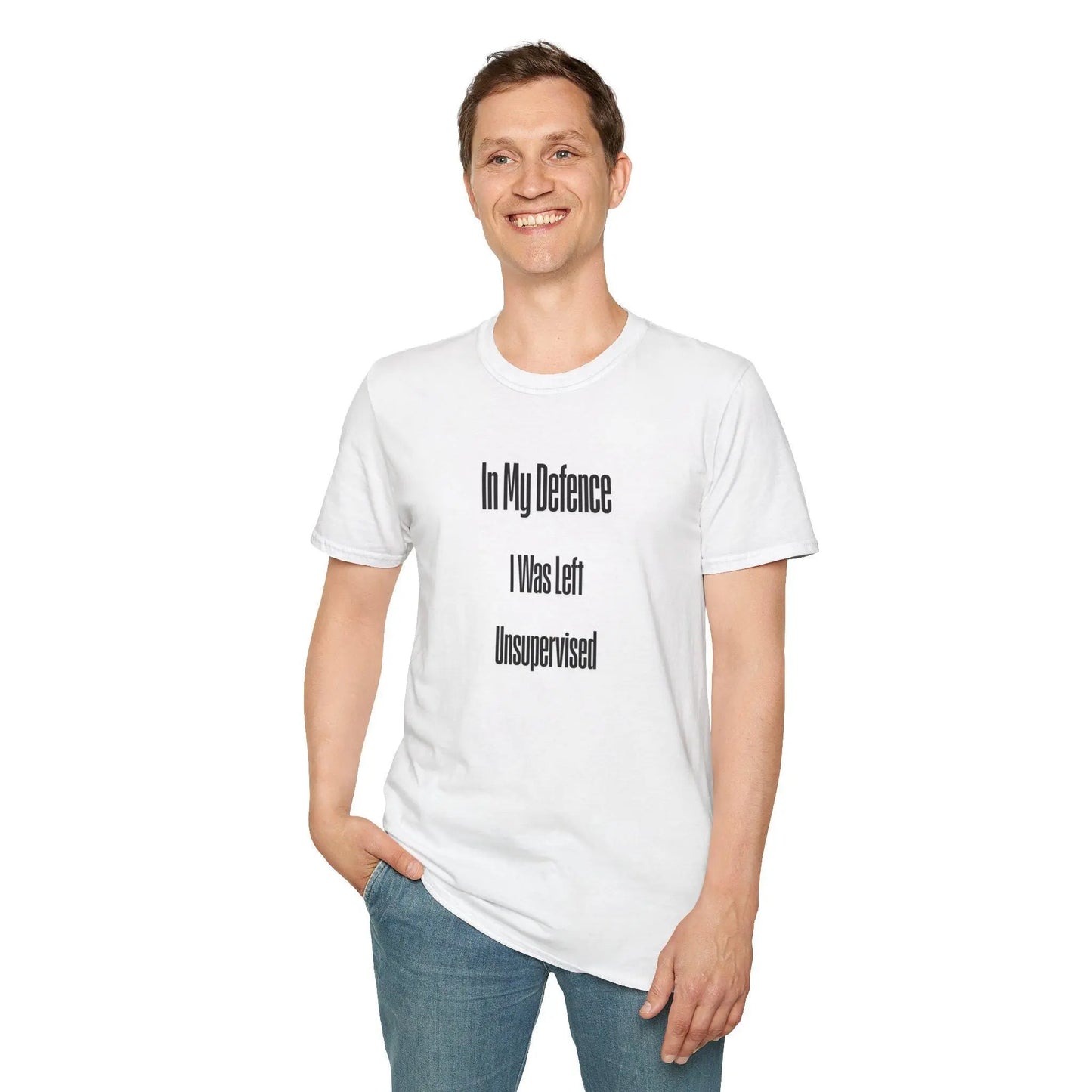 Funny Unisex T-Shirt - In My Defence I Was Left Unsupervised Soft Style Tee, Casual Humor Top - Toddcraft