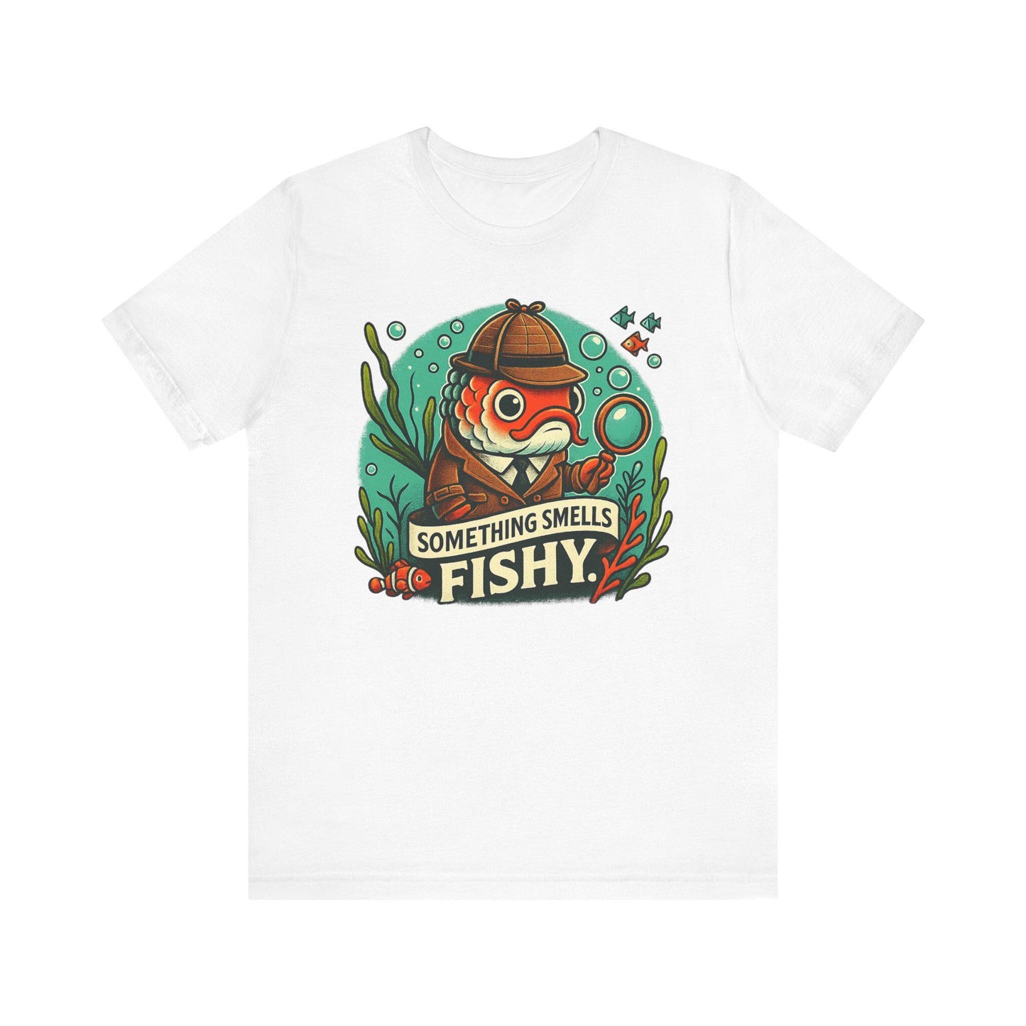 Something smells fishy Unisex Jersey Short Sleeve Tee Fish dressed up as a detective with a magnifying glass underwater fish swimming by. - Toddcraft