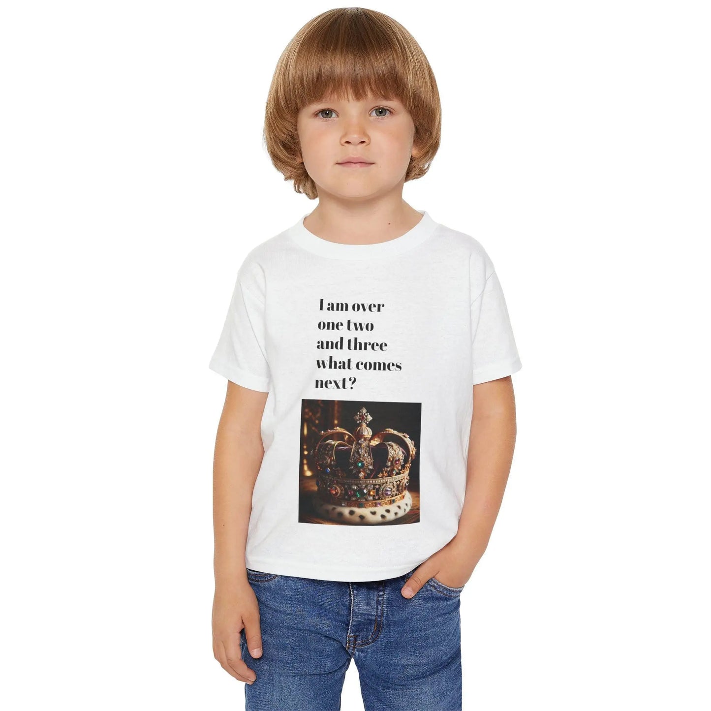 Heavy Cotton Toddler T-Shirt Funny “I am Done with 1 , 2, 3 Next I Want to Be King Humorous Gift from Parents & Family - Toddcraft