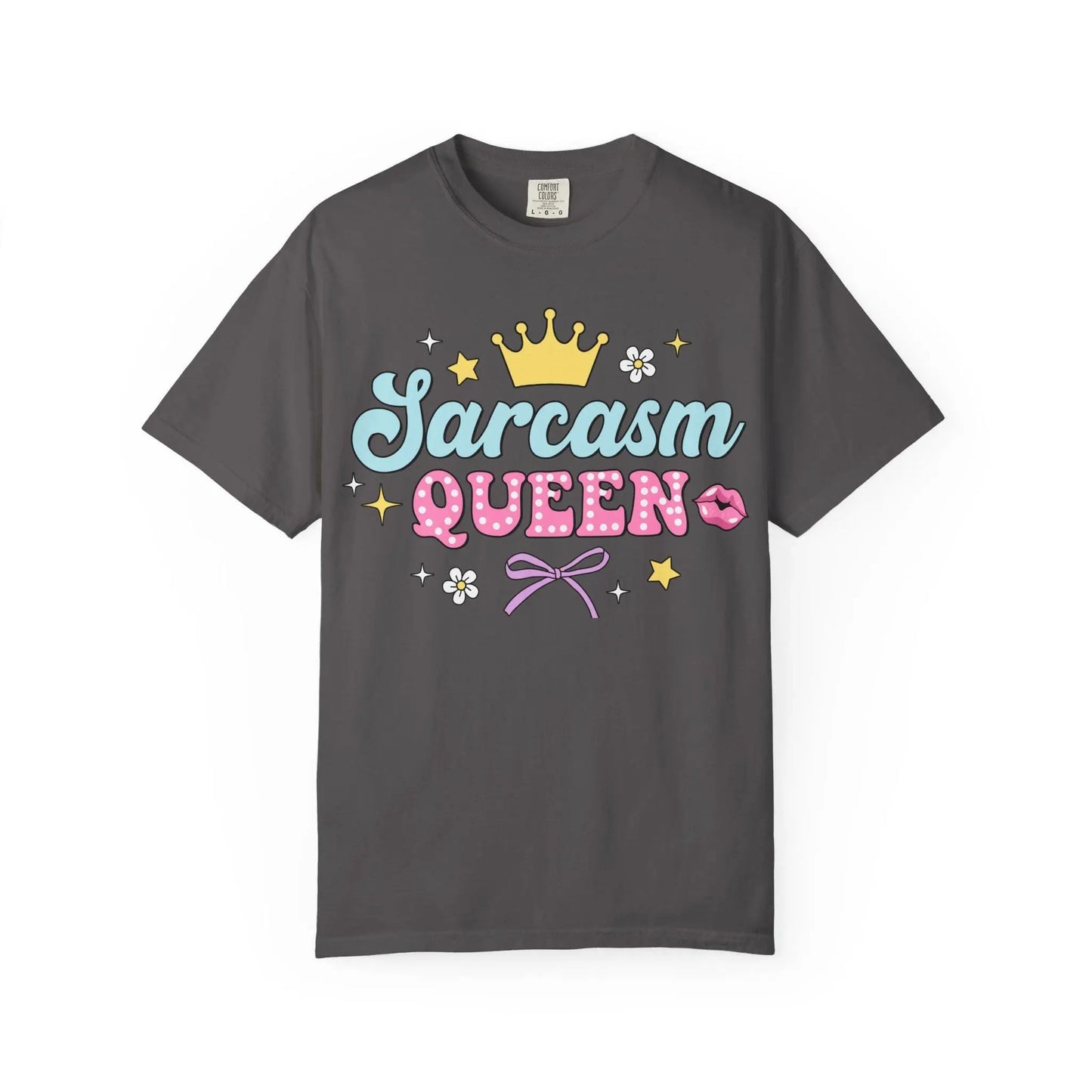Unisex Sarcasm Queen T-Shirt, Garment-Dyed Casual Tee, Funny Graphic Shirt, Soft Cotton Top for Men & Women - Toddcraft