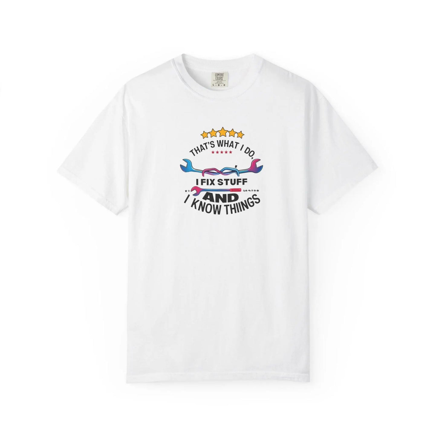 Fathers Day Gift T-Shirt Unisex Garment-Dyed Fix Things Know Stuff Wrenches Stars From Son Wife Daughter Stepdaughter Stem Son Stepmom - Toddcraft