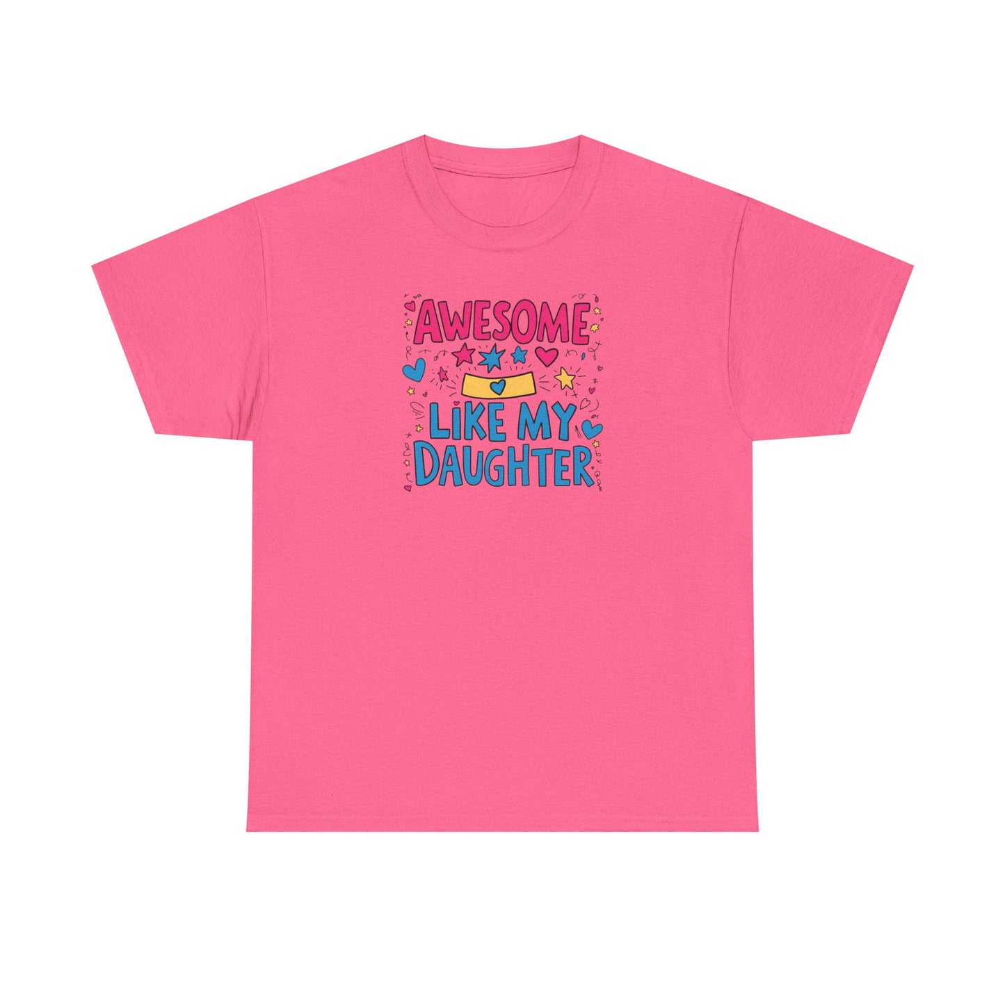 Awesome Like My Daughter Unisex Heavy Cotton Tee Fathers Day Gift Dad Shirt Funny Gift for Dad Birthday or Fathers Day - Toddcraft