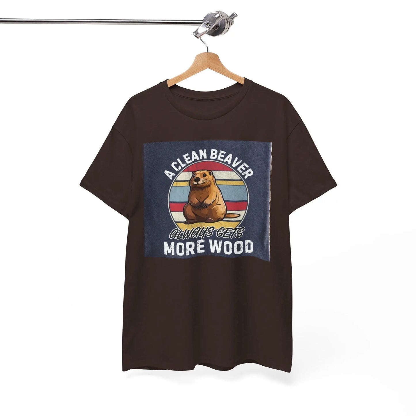 Beaver T-Shirt Unisex Heavy Cotton Tee Funny Clean Beaver Gets More Wood Humorous Gift Shirt - Toddcraft