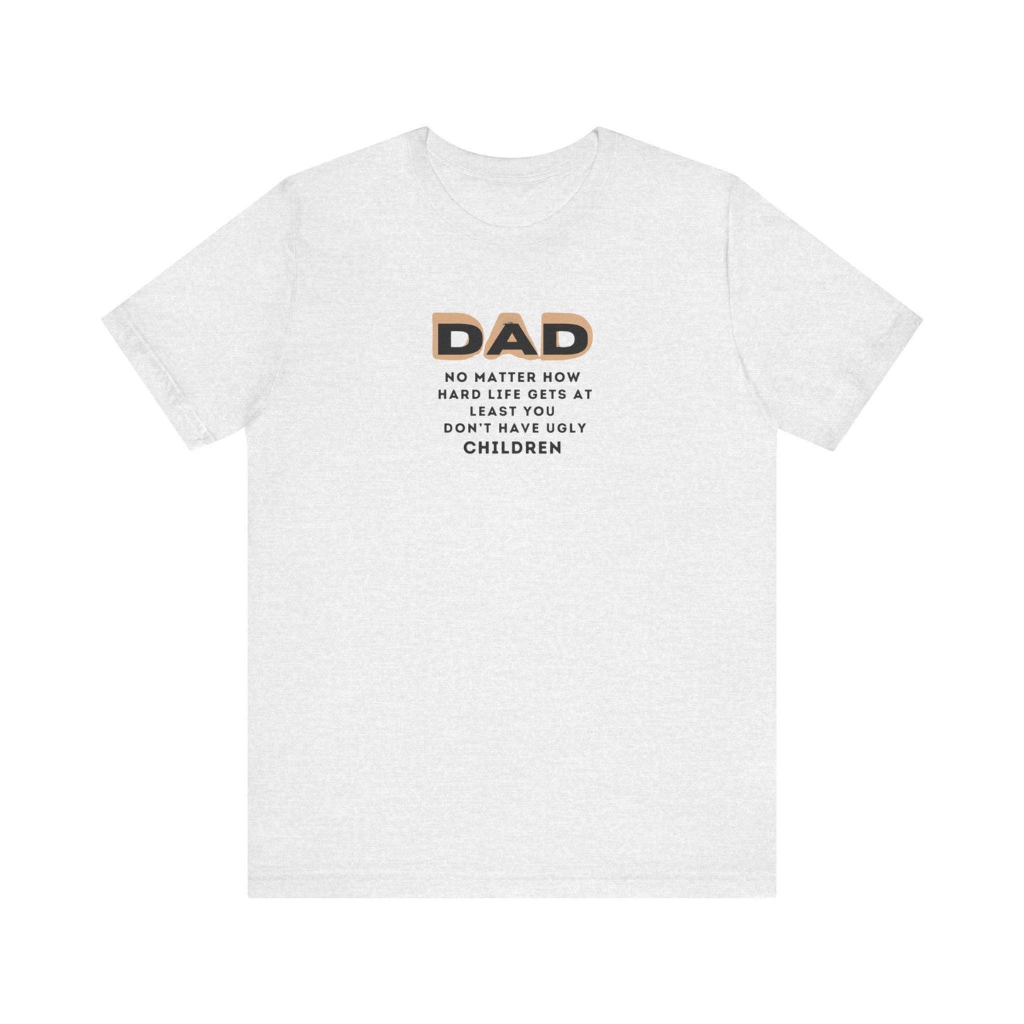 Fathers Day Gift Unisex Jersey Tee Cute Saying About Children Shirt From Mother Brother Daughter Family Present - Toddcraft