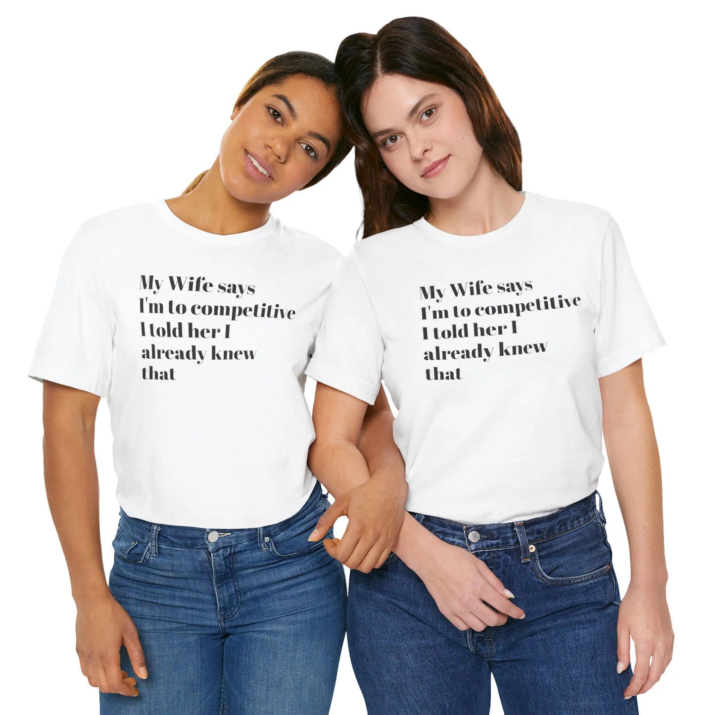 Funny Marriage Sayings T-Shirt Unisex Jersey Short Sleeve Tee Great Gift for Couples & Lovers - Toddcraft