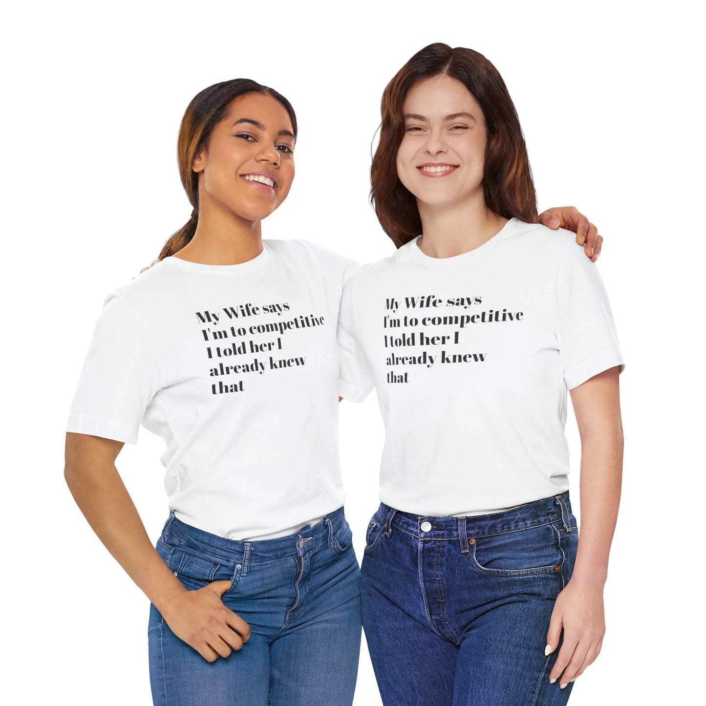 Funny Marriage Sayings T-Shirt Unisex Jersey Short Sleeve Tee Great Gift for Couples & Lovers - Toddcraft