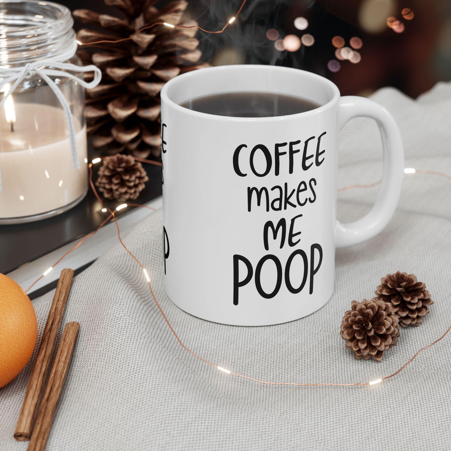 Coffee Makes Me Poop Mug - Funny Ceramic Coffee Cup for Office Humor, 11oz & 15oz Cute Graphic Gift for Coffee Lovers