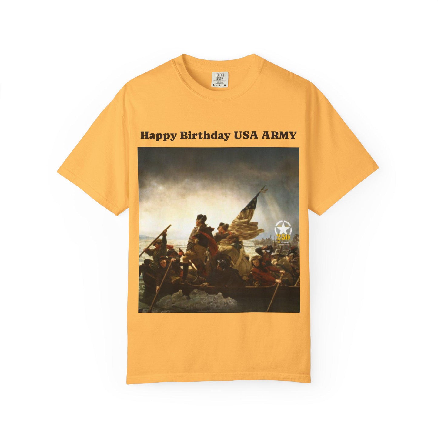 George Washington Crossing Potomac T-Shirt - US Army 250th Birthday Unisex Garment-Dyed Tee