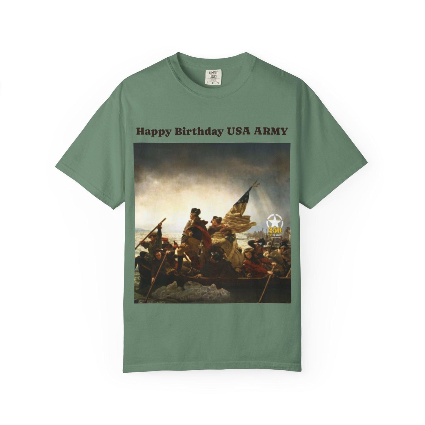 George Washington Crossing Potomac T-Shirt - US Army 250th Birthday Unisex Garment-Dyed Tee