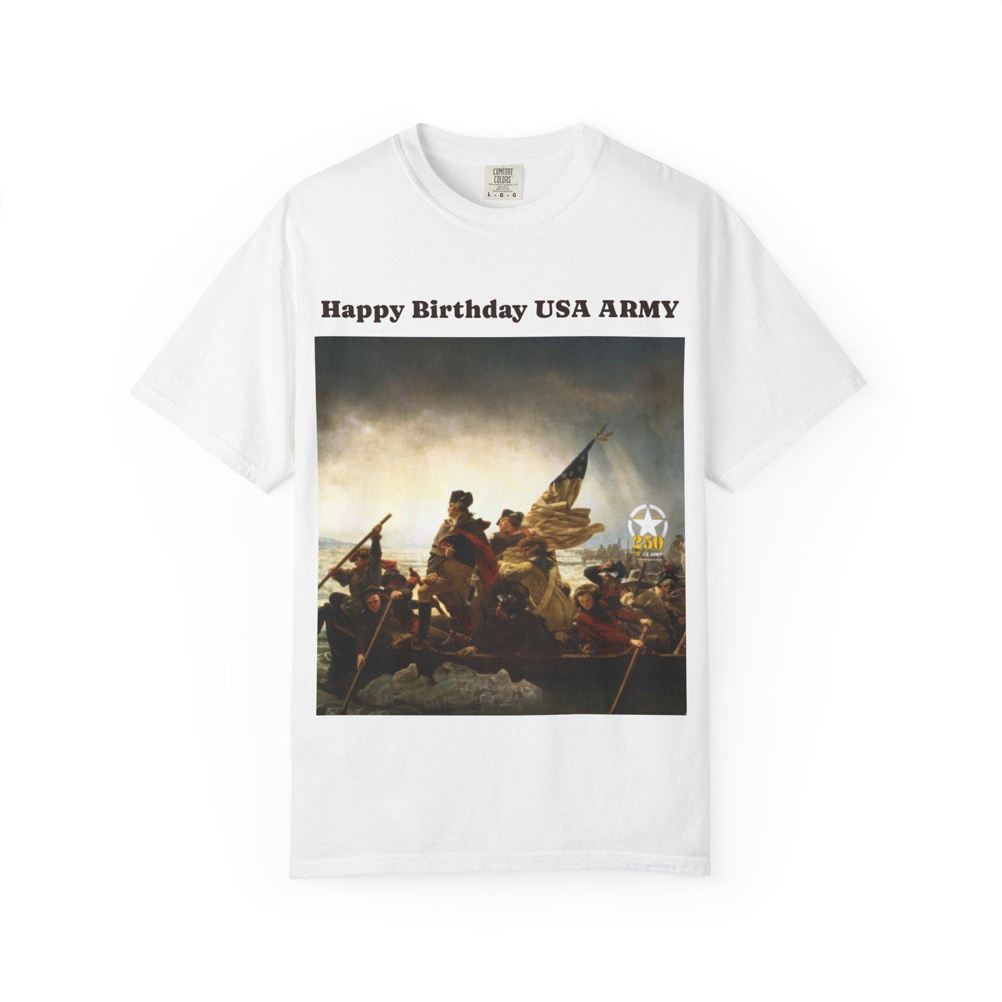 George Washington Crossing Potomac T-Shirt - US Army 250th Birthday Unisex Garment-Dyed Tee