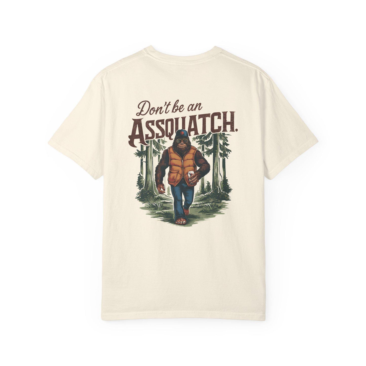 Unisex Sasquatch T-Shirt - Dont Be a Assquatch Vegan Bigfoot Graphic Tee, Garment-Dyed Casual Top for Sasquatch Fans