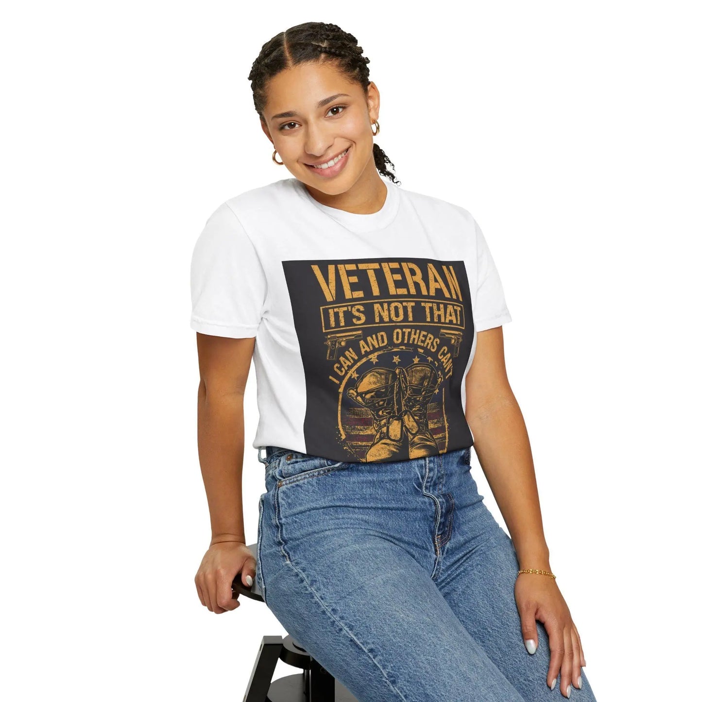 Veteran T-Shirt It's Not That I Couldn't Shirt | Patriotic Unisex Garment-Dyed Tee | Military Gift for Dad, Grandpa, Son & Daughter - Toddcraft