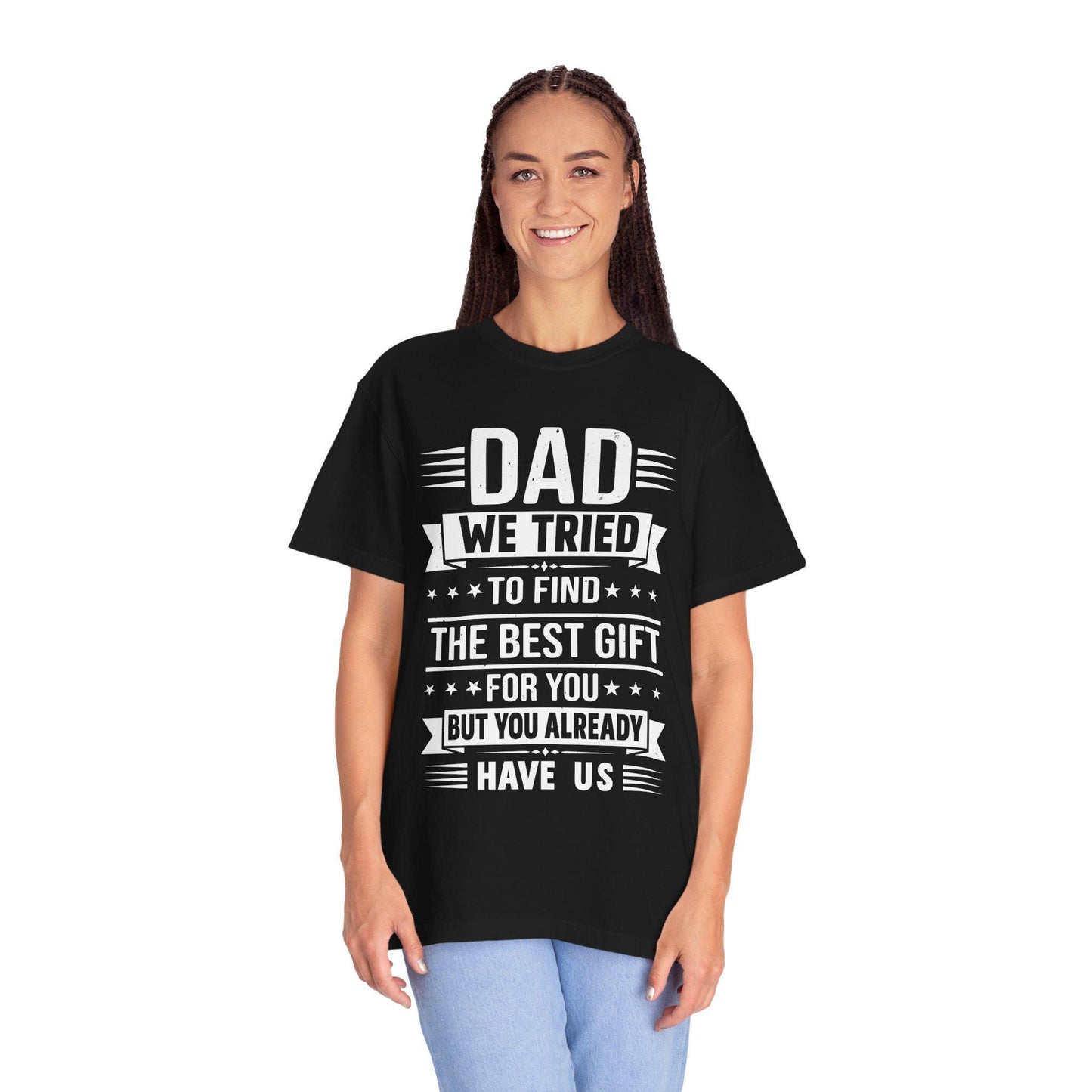 Funny Dad T-Shirt Gift for Dad & Grandpa, Unisex Garment-Dyed Tee, Perfect for Couples Anyone With a Daughter - Toddcraft