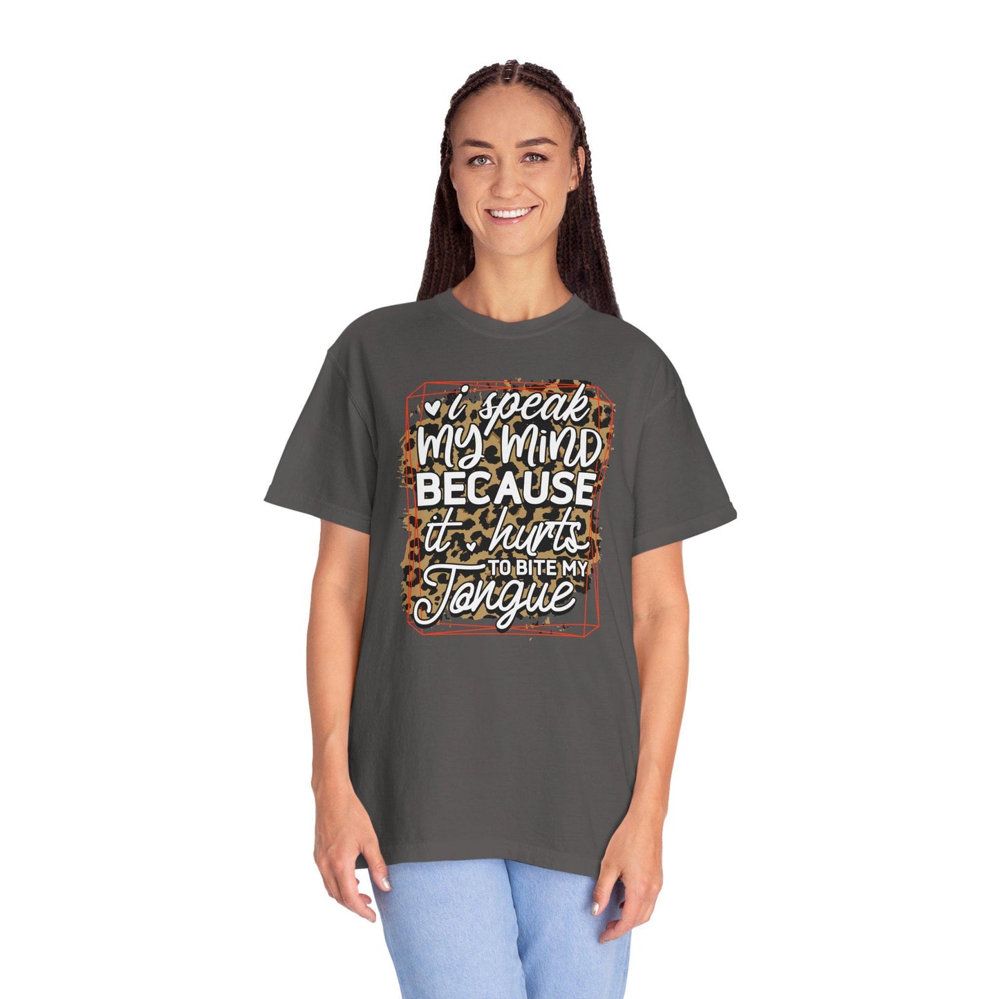 Sassy Unisex Garment-Dyed T-Shirt, I Speak My Mind Graphic Tee, Bold Statement Shirt for Men & Women - Toddcraft