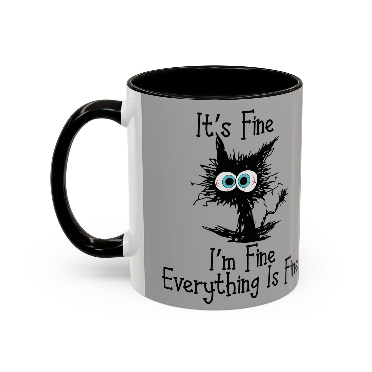 Colorful Funny Mugs - "I'm Fine Everything Is Fine" Scared Cat Graphic Coffee Cup 11oz & 15oz Gift