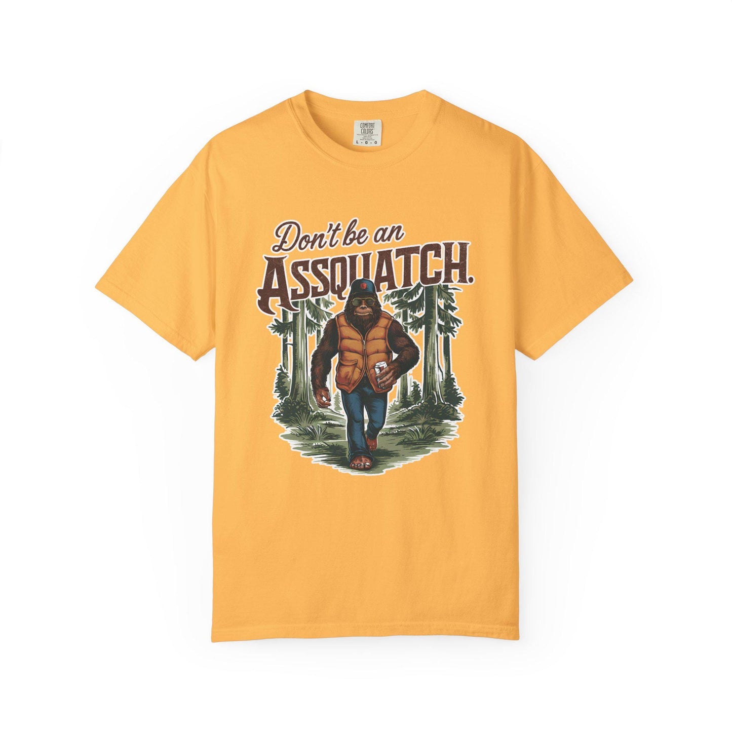 Unisex Sasquatch T-Shirt - Dont Be a Assquatch Vegan Bigfoot Graphic Tee, Garment-Dyed Casual Top for Sasquatch Fans