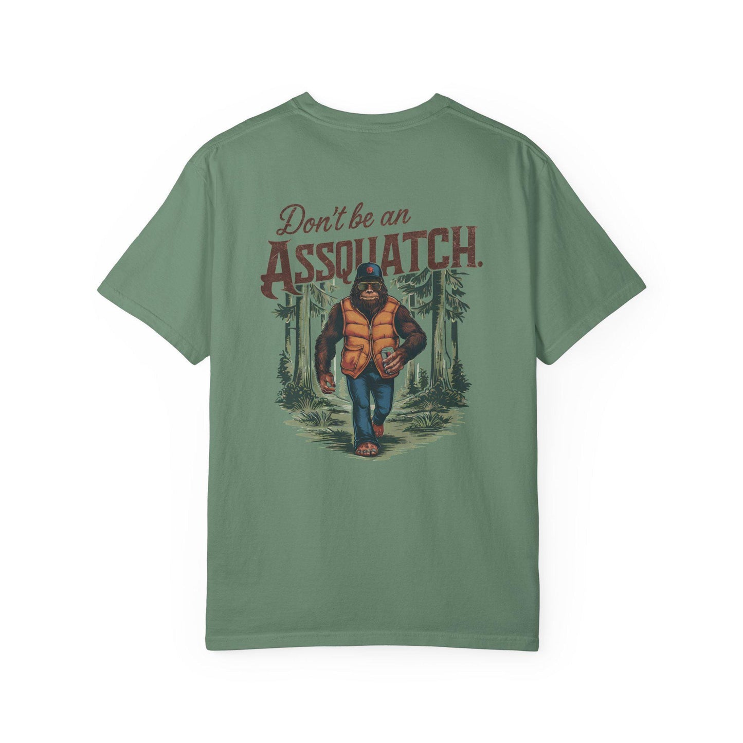 Unisex Sasquatch T-Shirt - Dont Be a Assquatch Vegan Bigfoot Graphic Tee, Garment-Dyed Casual Top for Sasquatch Fans