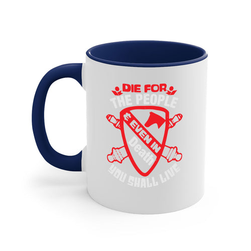 4th of July Patriotic Mug - Die for the People Quote