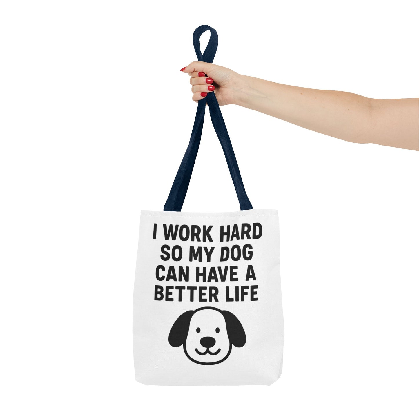Dog Lover's Tote Bag - I Work Hard So My Dog Can Have a Better Life, Pet Accessories, Gifts for Dog Owners, Shopping Bag, Eco-Friendly Bag - Toddcraft