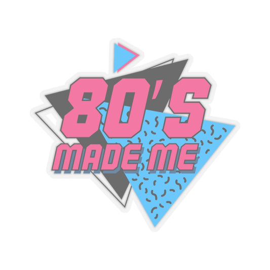 80s Made Me Stickers Toddcraft