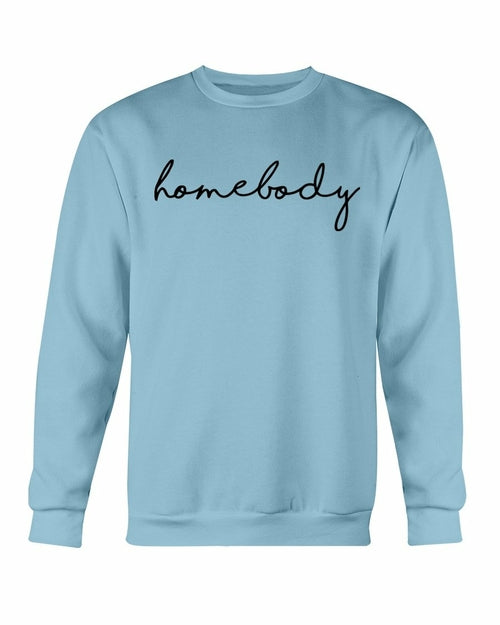 Homebody Sweatshirt Gildan Crewneck Homebody - Toddcraft