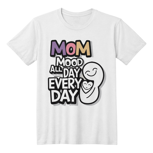 Bella Canvas 3001 unisex tee with funny "Mom Mood All Day Every Day" design, white, cotton, crew neck.
