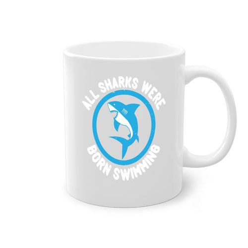 All Sharks Were Born Swimming Mug - Inspirational Shark Coffee Cup Gift
