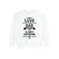 Love You Dad Sweatshirt - Father's Day Gift Hoodie