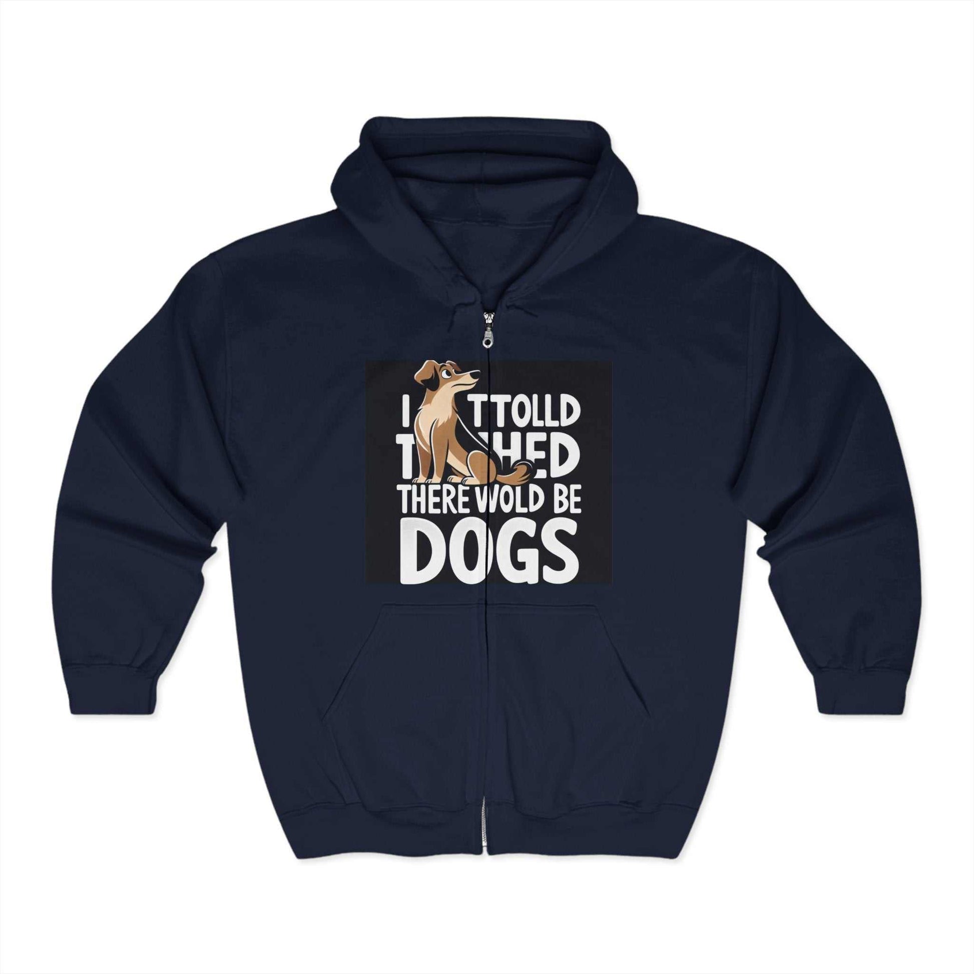 Dog Lover's Full Zip Hoodie with Dog Design and Playful Quote, Cozy and Stylish for Casual Wear
