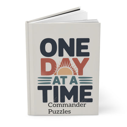 One Day At A Time Hardcover Journal — Inspirational Daily Gratitude Notebook