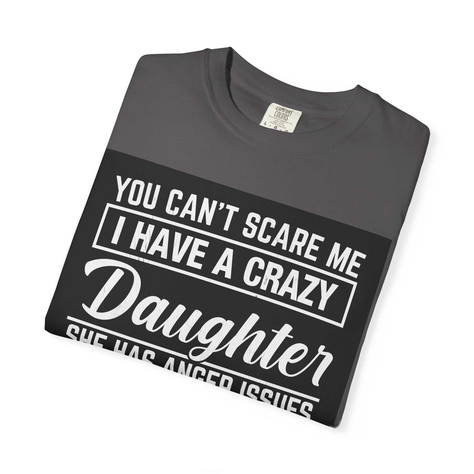 Unisex garment-dyed t-shirt with "You Can't Scare Me" text, Comfort Colors 1717, soft-washed ring-spun cotton.