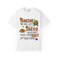 Funny Taco T-Shirt - Nachos Don't Have Their Shit Together