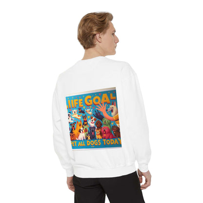 Unisex Life Goal Pet All Dogs Today Sweatshirt with colorful dog design, perfect for animal lovers.
