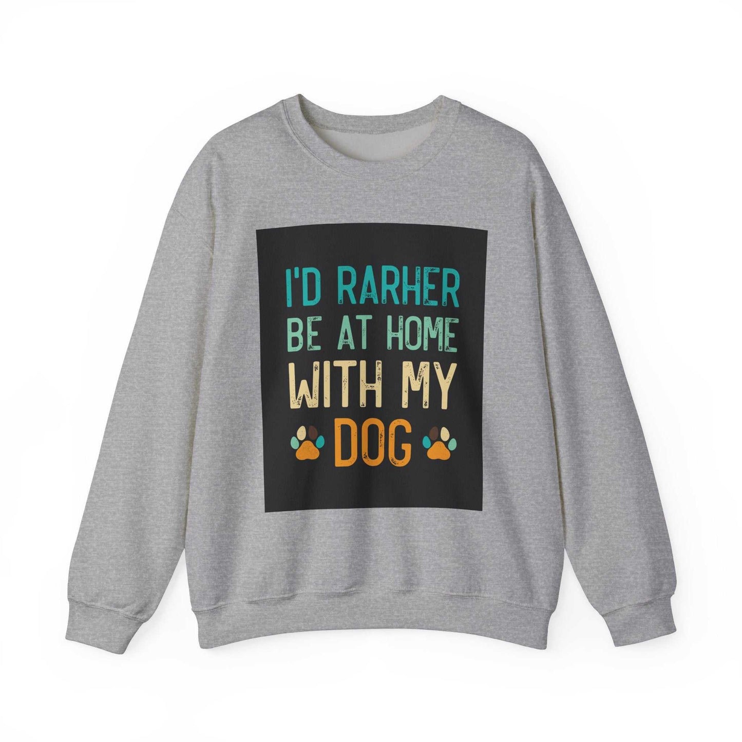 Unisex Heavy Blend™ Crewneck Sweatshirt featuring "I'd rather be at home with my dog" text design.