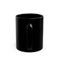 Black ceramic mug with glossy finish, available in 11oz and 15oz, dishwasher and microwave safe.