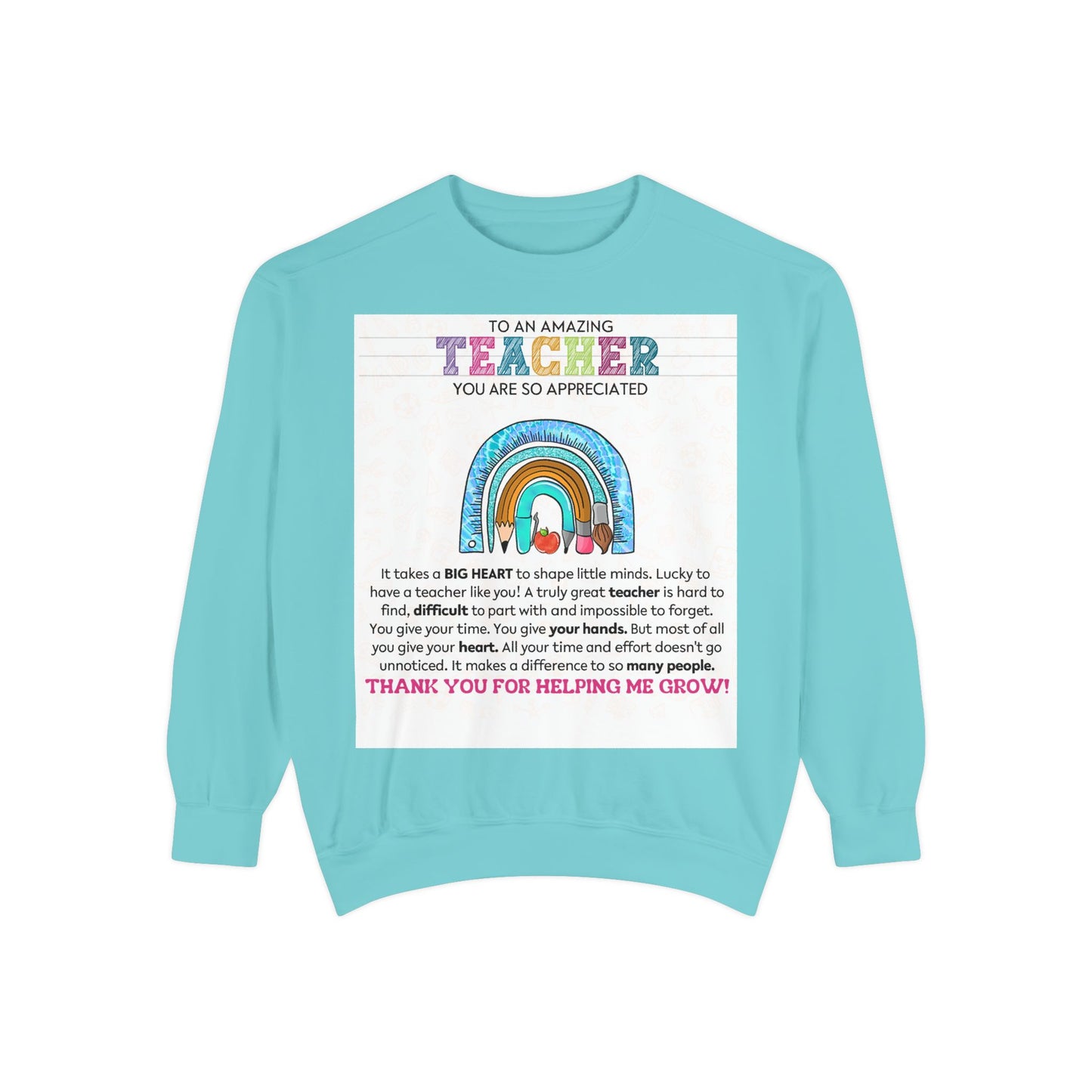 Thank You Teacher Sweatshirt | Appreciation Gift for Educators | Unisex Garment-Dyed Pullover | Rainbow Design | Perfect for Teacher [...]